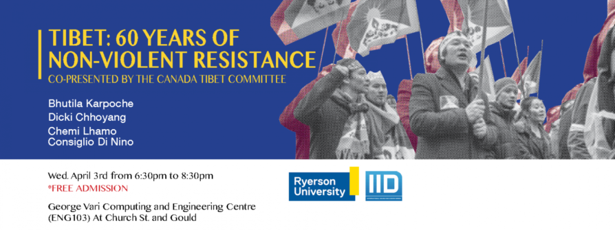 Tibet: 60 Years of Non-Violent Resistance –  Wednesday, April 3, 2019.